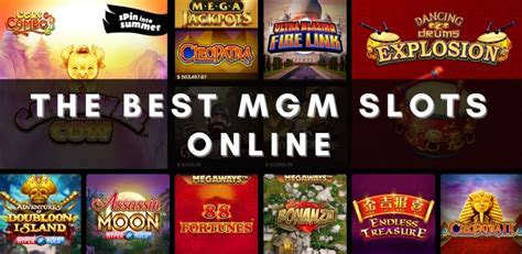  best slots to play on mgm online casino